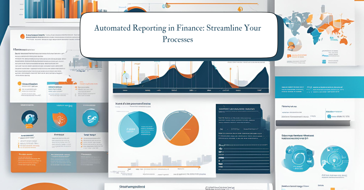 Automated reporting in finance streamlining processes with AI-driven data analysis, real-time dashboards, and accurate financial reports for businesses